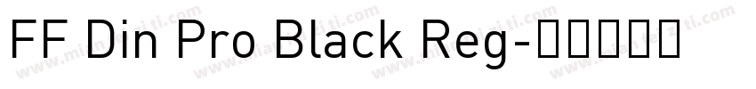 FF Din Pro Black Reg字体转换
